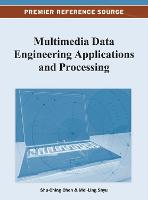 Multimedia Data Engineering Applications and Processing
