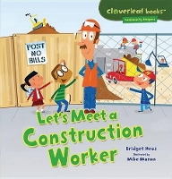 Let's Meet a Construction Worker