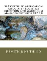 SAP Certified Application Associate - Logistics Execution and Warehouse Management with ERP 6.0