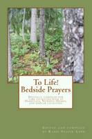 To Life! Bedside Prayers