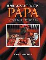 Breakfast with Papa