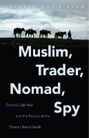 Muslim, Trader, Nomad, Spy