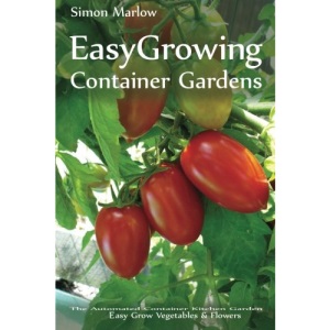 Easy Growing - Container Gardens