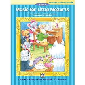 Music for Little Mozarts: Notespeller&Sight-Play 3
