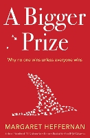 A Bigger Prize