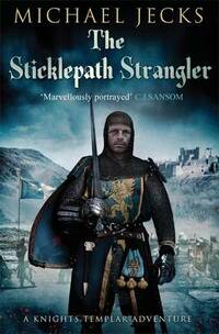 The Sticklepath Strangler (Knights Templar Mysteries (Simon & Schuster))