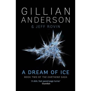 A Dream of Ice: Book 2 of The EarthEnd Saga