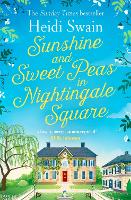 Sunshine and Sweet Peas in Nightingale Square