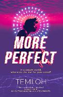More Perfect