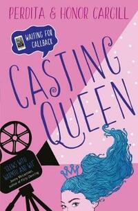 Casting Queen (Waiting For Callback)