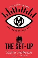 The Medusa Project: The Set-Up