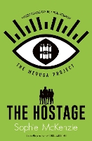 The Medusa Project: The Hostage