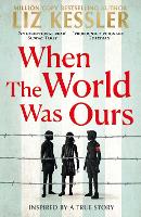 When The World Was Ours