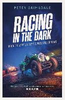 Racing in the Dark