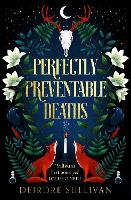 Perfectly Preventable Deaths