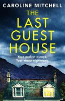 The Last Guest House