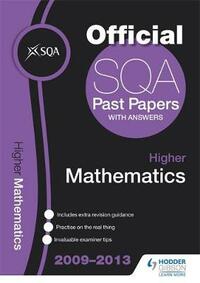 SQA Past Papers 2013 Higher Mathematics (SQA Past Papers Higher Mathematics)