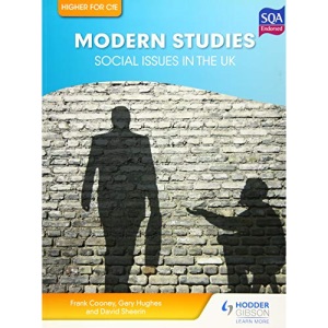 Higher Modern Studies: Social Issues in the UK (Higher Modern Studies Cfe)