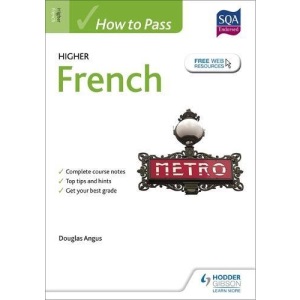 How to Pass Higher French for CfE