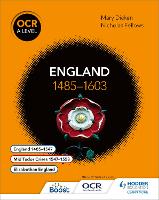 OCR A Level History: England 1485–1603