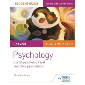 Edexcel Psychology Student Guide 1: Social psychology and cognitive psychology
