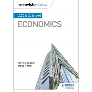 My Revision Notes: AQA A-level Economics