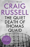 The Quiet Death of Thomas Quaid