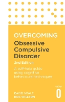 Overcoming Obsessive Compulsive Disorder, 2nd Edition