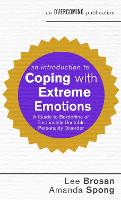 An Introduction to Coping with Extreme Emotions