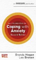 An Introduction to Coping with Anxiety, 2nd Edition