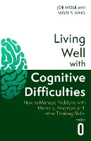Living Well with Cognitive Difficulties