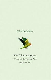 The Refugees: Viet Thanh Nguyen