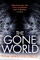 The Gone World