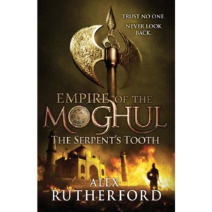 Empire of the Moghul: The Serpent's Tooth