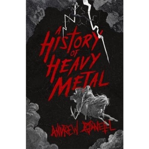A History of Heavy Metal: 'Absolutely hilarious' – Neil Gaiman