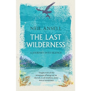 The Last Wilderness: A Journey into Silence