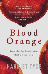 Blood Orange: The gripping, bestselling Richard & Judy book club thriller
