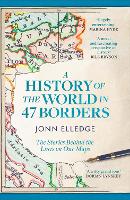 A History of the World in 47 Borders