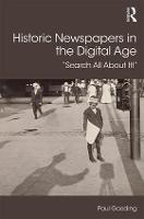 Historic Newspapers in the Digital Age