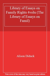 The Library of Essays on Family Rights: 4-Volume Set