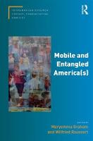 Mobile and Entangled America(s)