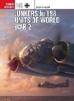 Junkers Ju 188 Units of World War 2