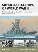 Super-Battleships of World War II