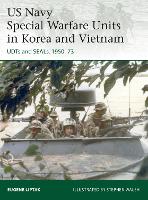US Navy Special Warfare Units in Korea and Vietnam