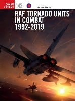 RAF Tornado Units in Combat 1992-2019