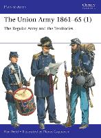 The Union Army 1861–65 (1)