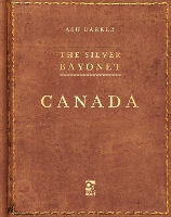 The Silver Bayonet: Canada