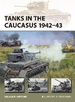 Tanks in the Caucasus 1942–43