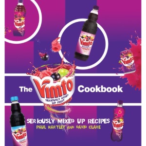 The Vimto Cookbook (Storecupboard Cookbooks)