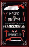 Making the Monster